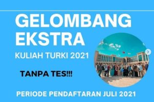 GELOMBANG EKSTRA KULIAH TURKI 2021!