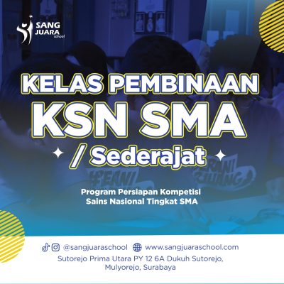 kelas ksn sma sang juara school